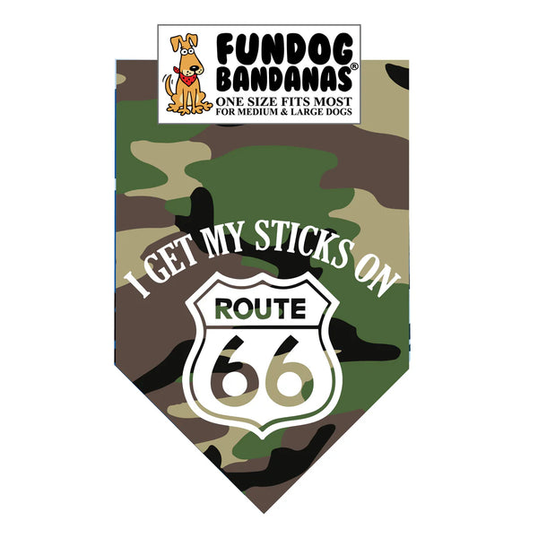I Get My Sticks on 66 Dog Bandanas