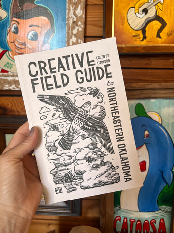 Creative Field Guide to Northeastern Oklahoma