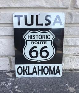 Tulsa Oklahoma Historic 66 Metal Sign